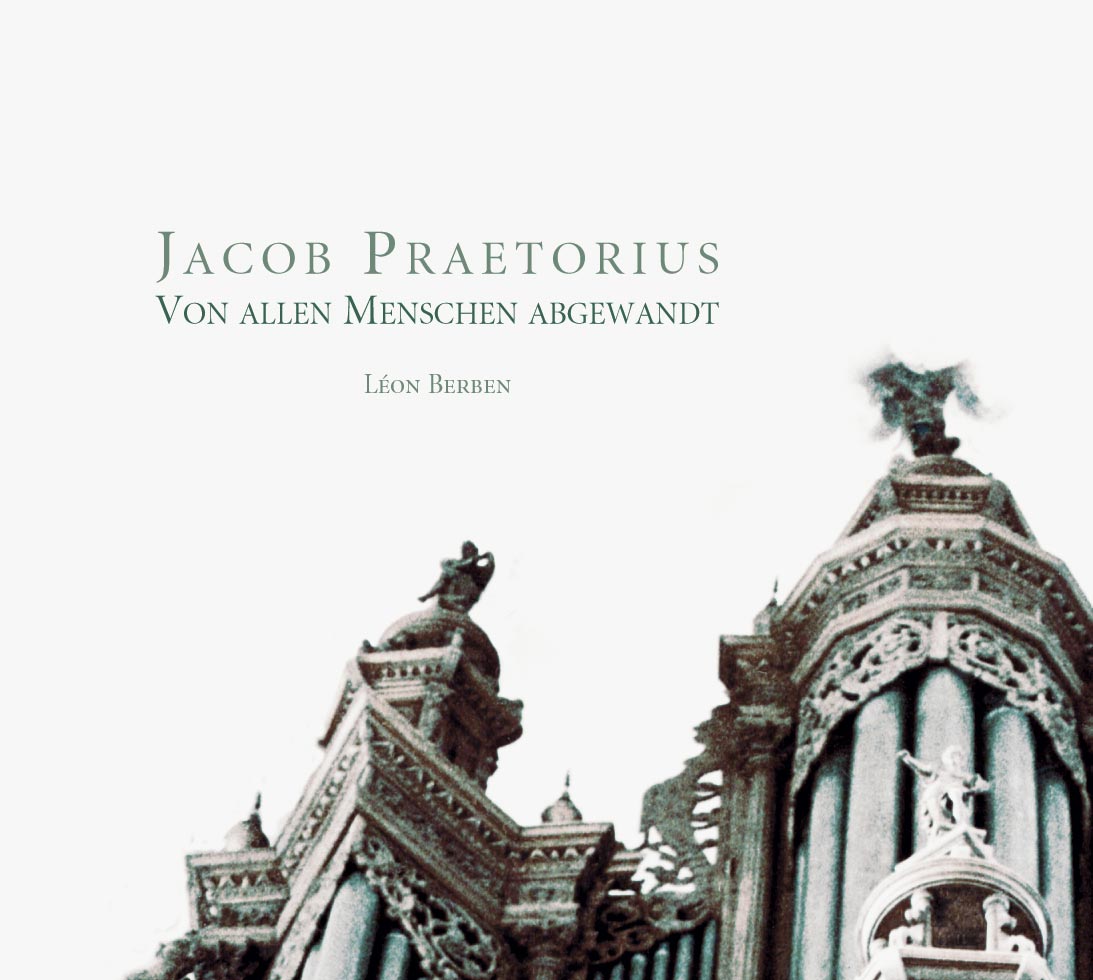 Jacob Praetorius, Von allen Menschen abgewandt