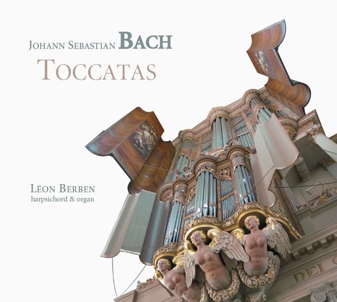 Johann Sebastian Bach, Toccatas Johann Sebastian Bach, Toccatas